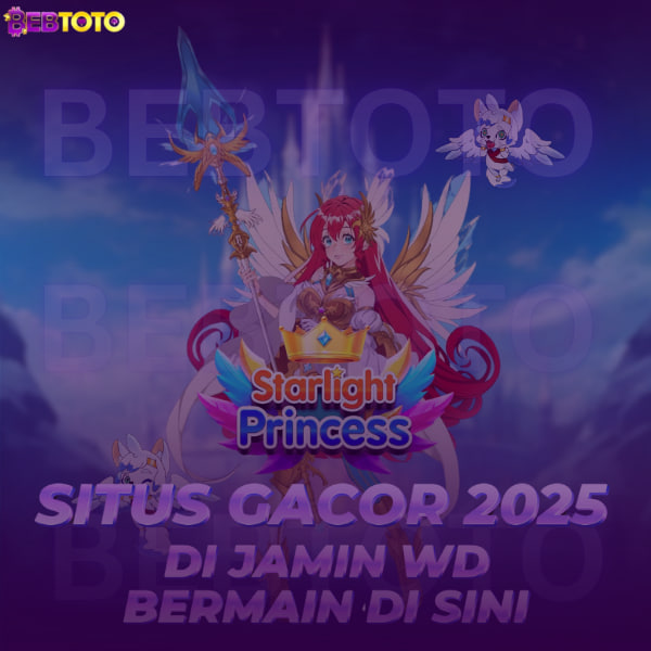 Raih Kemenangan Maksimal dengan Slot Gacor Starlight Princess Dijamin Withdraw!